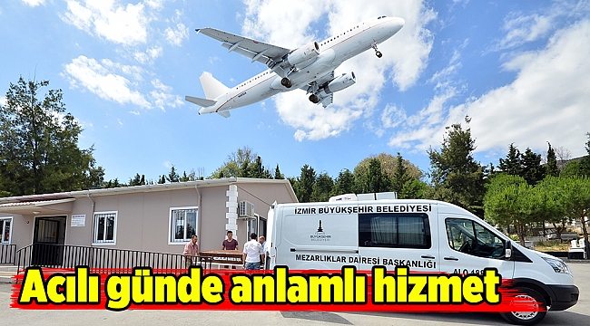 Acılı günde anlamlı hizmet