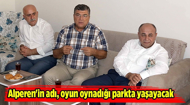 Alperen&#039;in adı, oyun oynadığı parkta yaşayacak