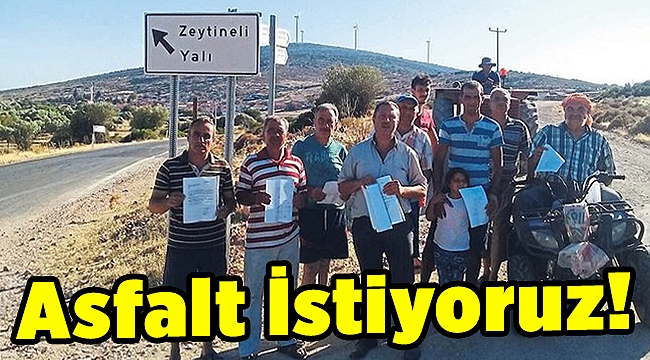 Asfalt istiyoruz!