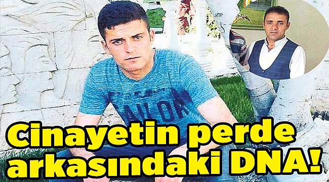 Cinayetin perde arkasındaki DNA!