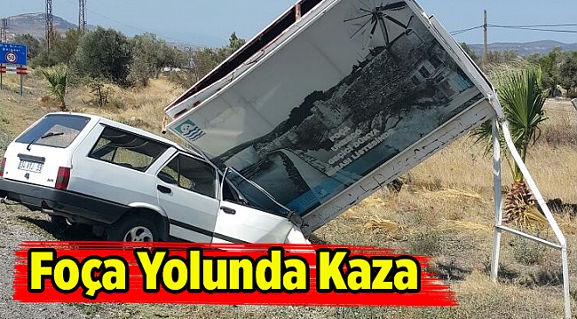 Foça Yolunda Kaza