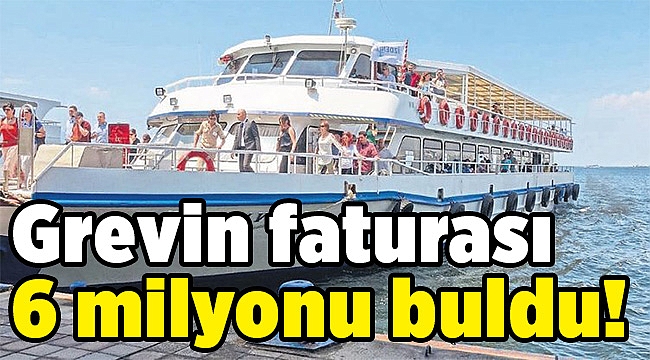 Grevin faturası 6 milyonu buldu!