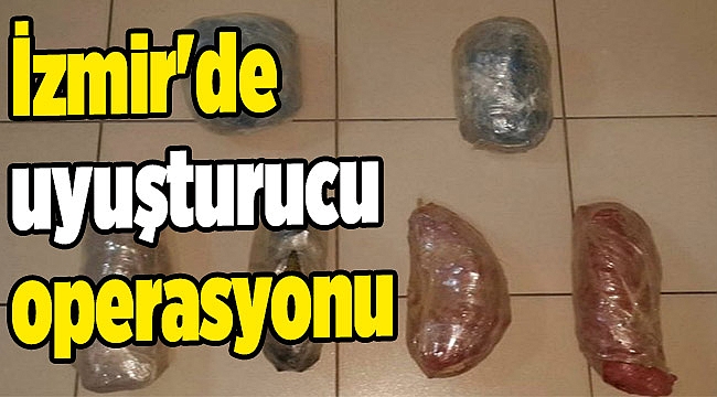İzmir'de uyuşturucu operasyonu