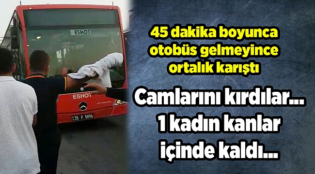 İzmir’de vatandaşlar geç gelen otobüse saldırdı