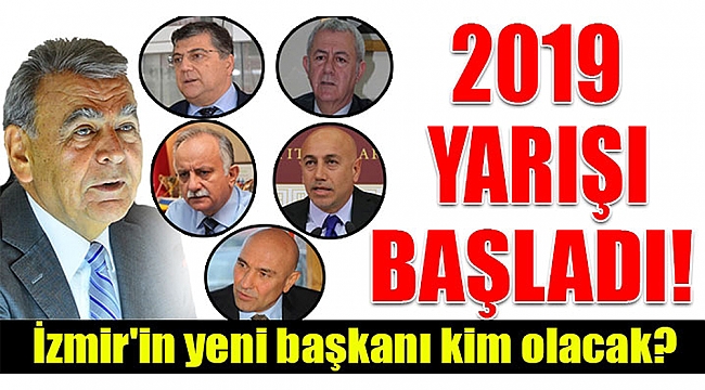 İzmir'in 'muhtemel 2019 adayları'