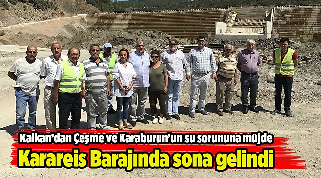 Karareis Barajında sona gelindi