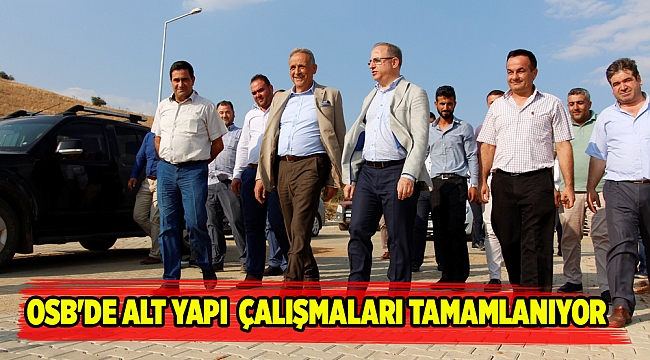 OSB'DE ALT YAPI   ÇALIŞMALARI TAMAMLANIYOR