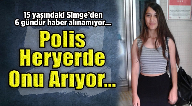 Polis Heryerde Onu Arıyor…