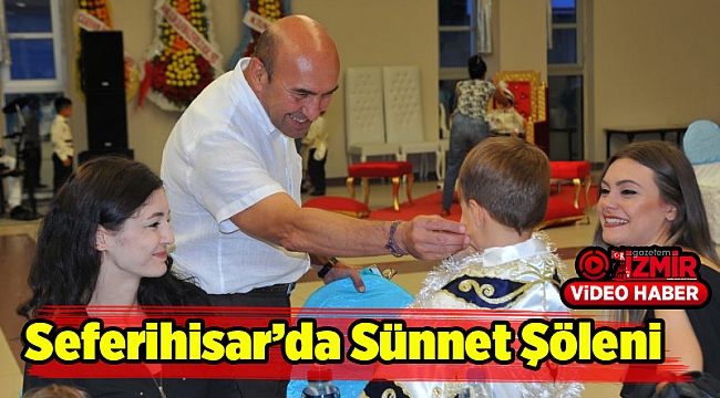 Seferihisar’da Sünnet Şöleni