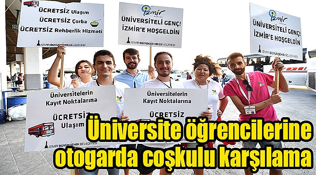 Üniversite öğrencilerine otogarda coşkulu karşılama