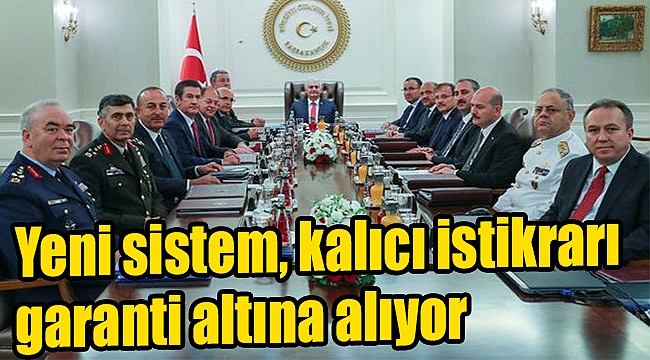 Yeni sistem, kalıcı istikrarı garanti altına alıyor