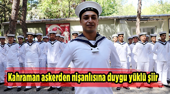 Kahraman askerden nişanlısına duygu yüklü şiir