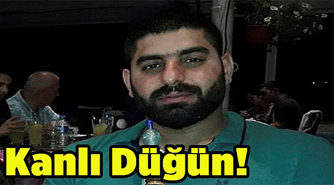 Kanlı Düğün!