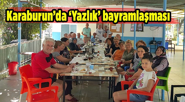 Karaburun&#039;da &#039;Yazlık&#039; bayramlaşması