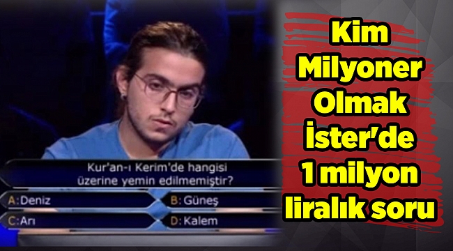 Kim Milyoner Olmak İster'de 1 milyon liralık soru