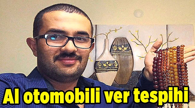 Al otomobili ver tespihi
