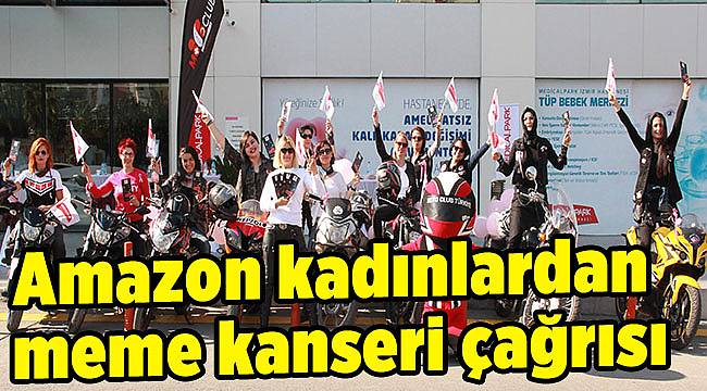 Amazon kadınlardan meme kanseri çağrısı