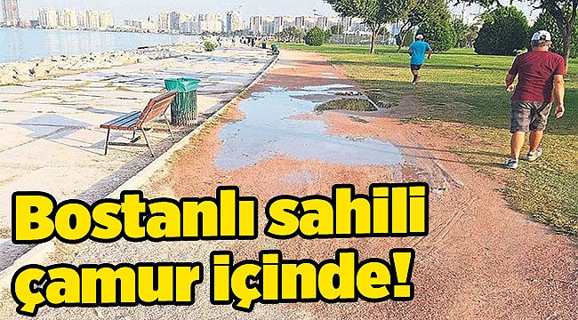 Bostanlı sahili çamur içinde