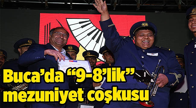 Buca’da “9-8’lik” mezuniyet coşkusu