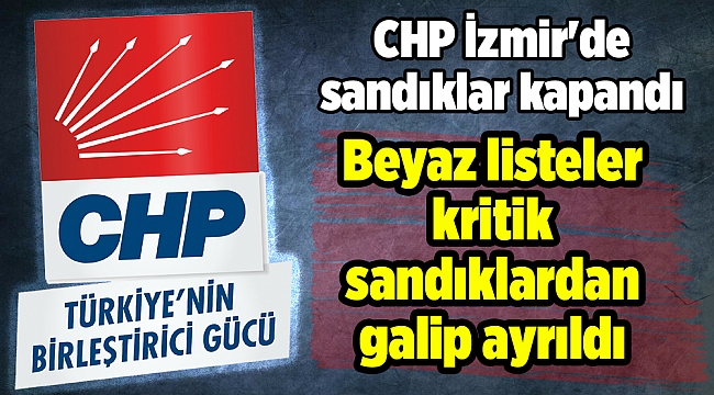 CHP İzmir'de sandıklar kapandı