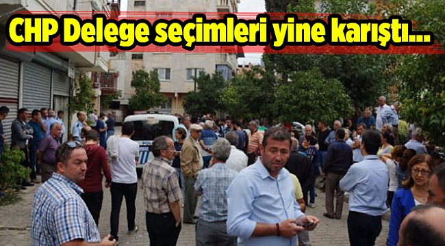 Delege seçimleri yine karıştı...