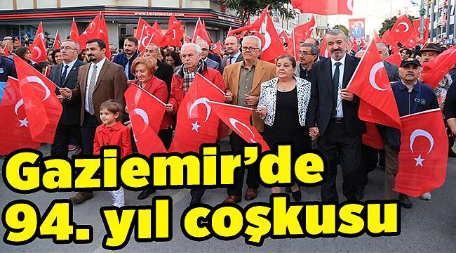 94. yıl coşkusu Gaziemir'de kutlandı