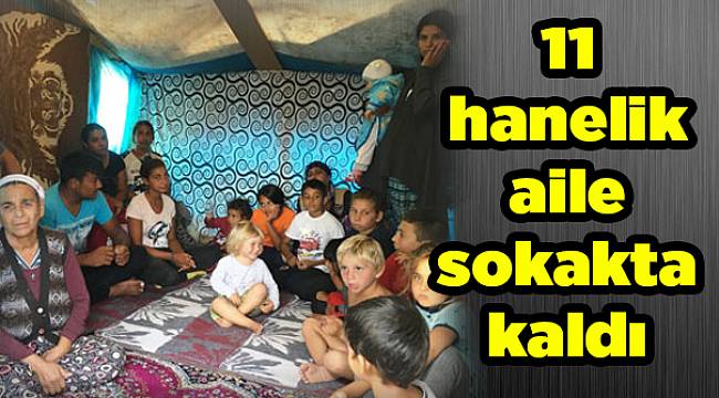İzmir'de 11 hanelik aile sokakta kaldı