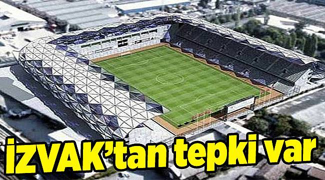 İZVAK’tan tepki var