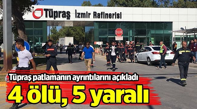 Tüpraş patlamanın ayrıntılarını açıkladı