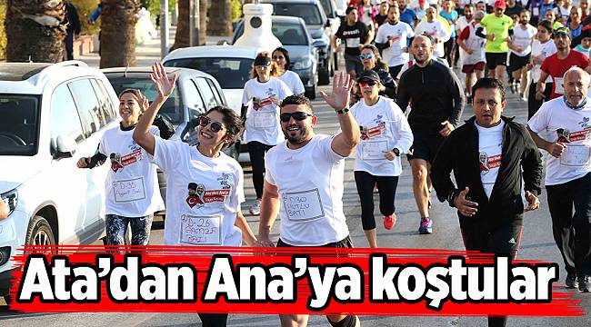 Ata’dan Ana’ya koştular