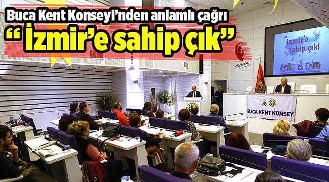 Buca Kent Konseyi’nden anlamlı çağrı