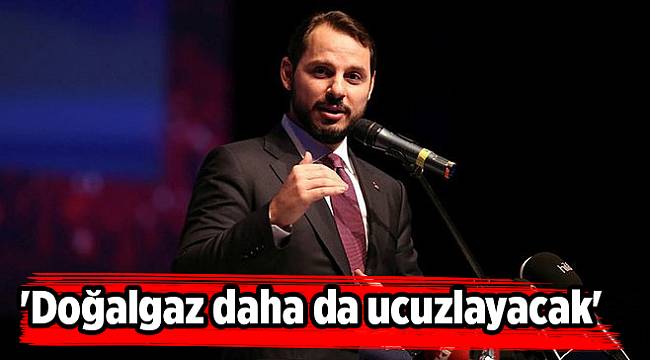 &#039;Doğalgaz daha da ucuzlayacak&#039;
