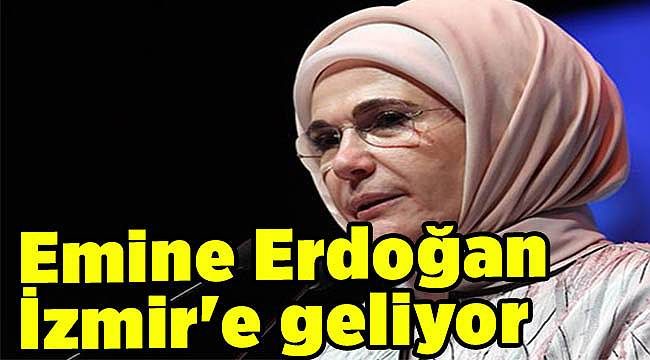 İzmir'e geliyor