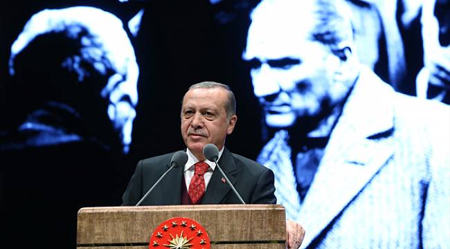 Erdoğan: Atatürk dedik diye senaryo yazıyorlar