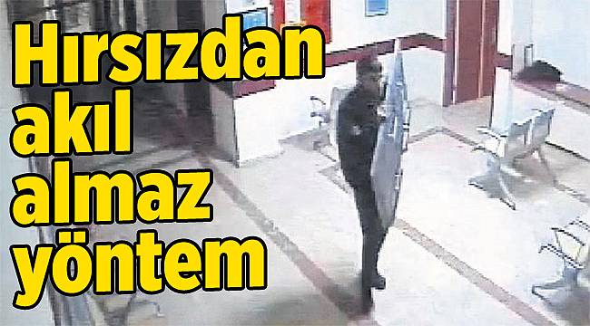 Hırsızdan akıl almaz yöntem