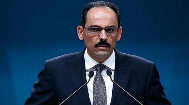 Kalın'dan deprem açıklaması
