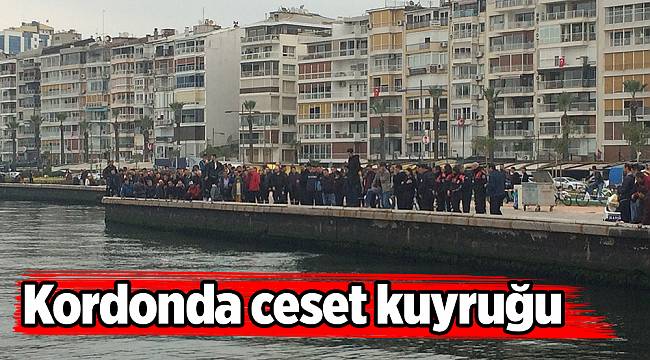 Kordonda ceset kuyruğu