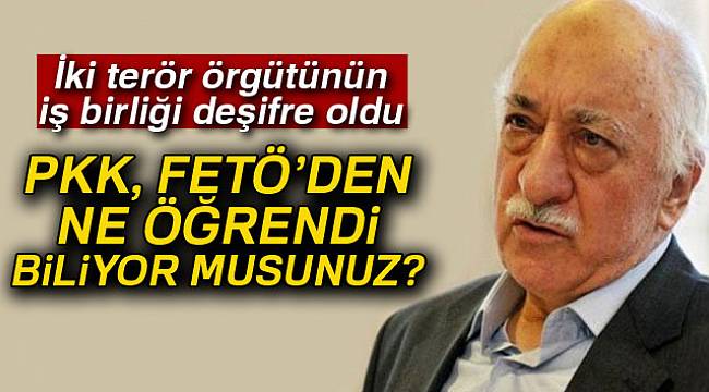 PKK, FETÖ’den ne öğrendi?