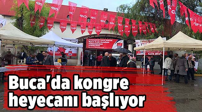 Buca'da kongre heyecanı başlıyor
