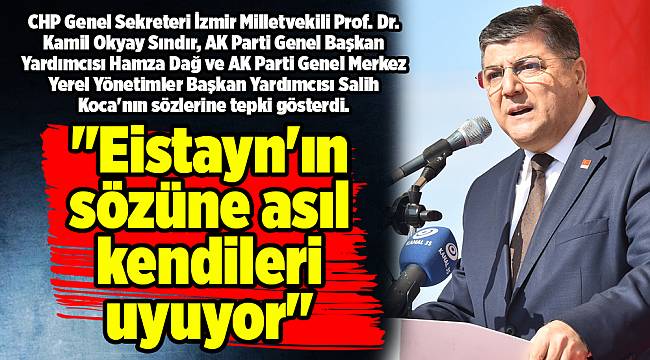 "Eistayn'ın sözüne asıl kendileri uyuyor"