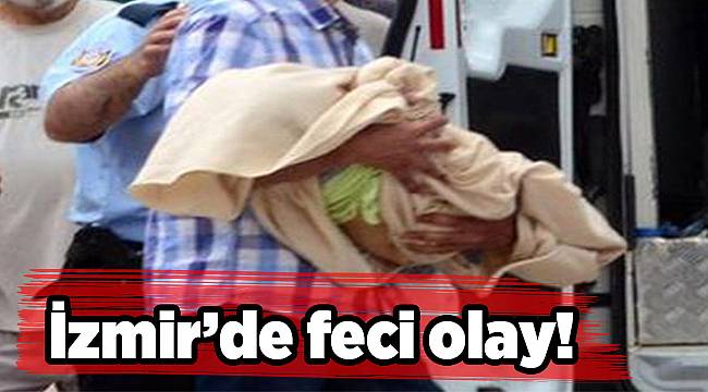 İzmir'de 18 aylık bebek 3'üncü kattan düştü