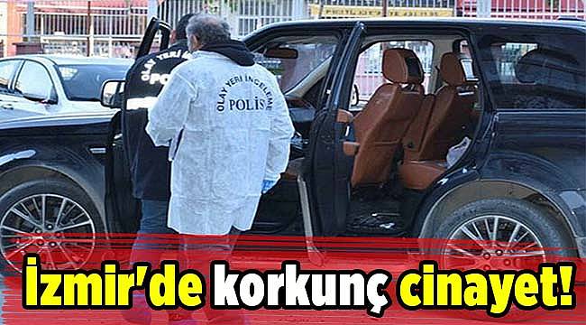 İzmir'de korkunç cinayet