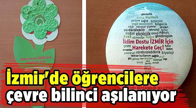 İzmir'de öğrencilere çevre bilinci aşılanıyor