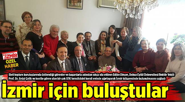 İzmir için buluştular