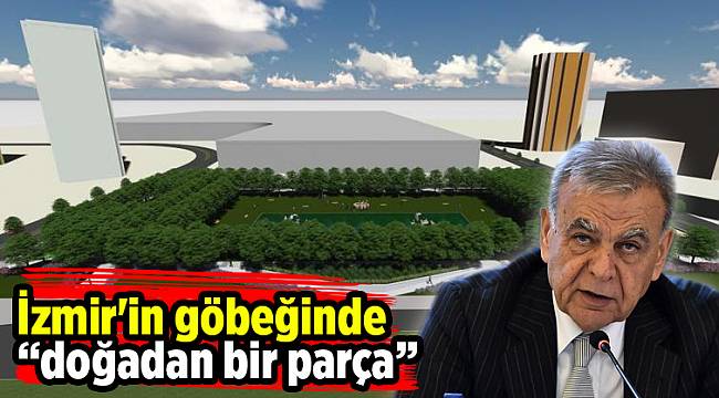 İzmir&#039;in göbeğinde “doğadan bir parça”