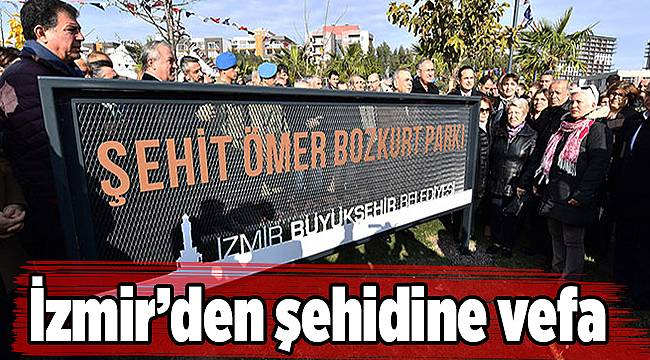 İzmirli şehidin adı evinin karşısındaki parka verildi