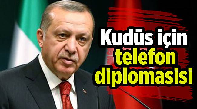 Kudüs için telefon diplomasisi