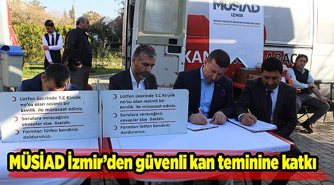 MÜSİAD İzmir’den güvenli kan teminine katkı