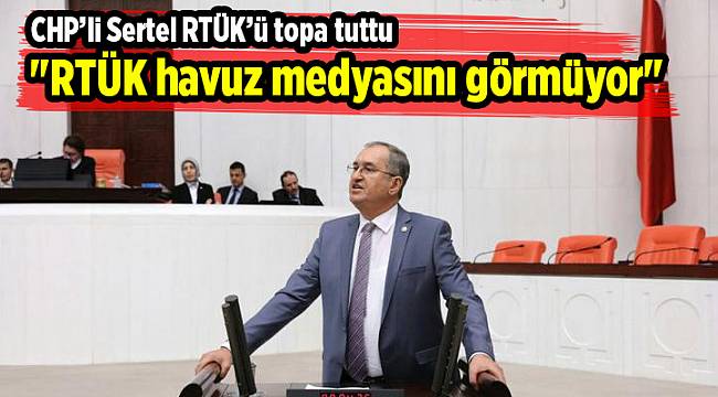 "RTÜK havuz medyasını görmüyor"