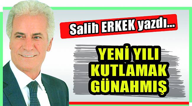 Salih erkek Yazdı...